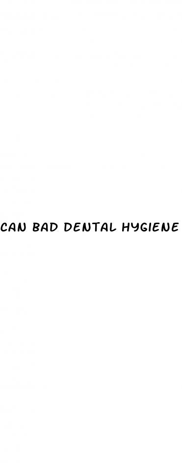 can bad dental hygiene cause high blood pressure