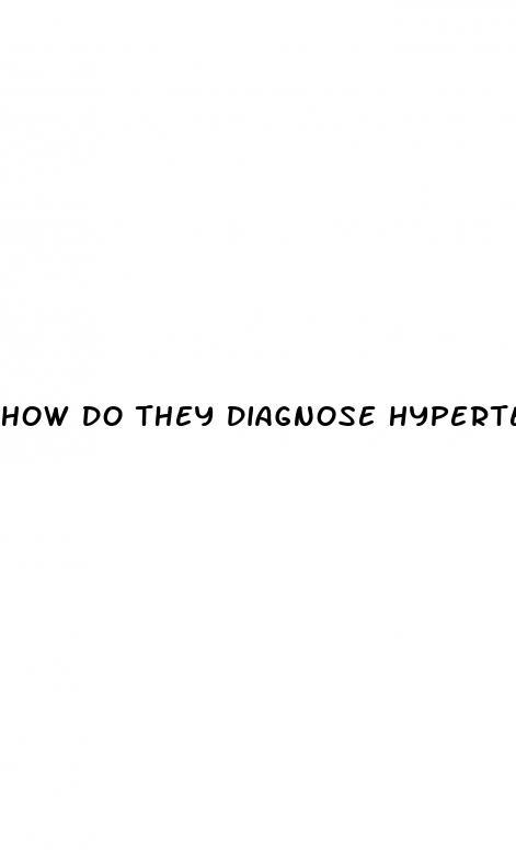 how do they diagnose hypertension