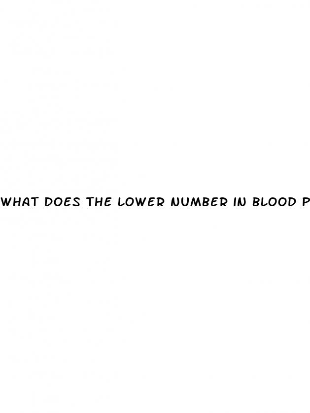 what does the lower number in blood pressure