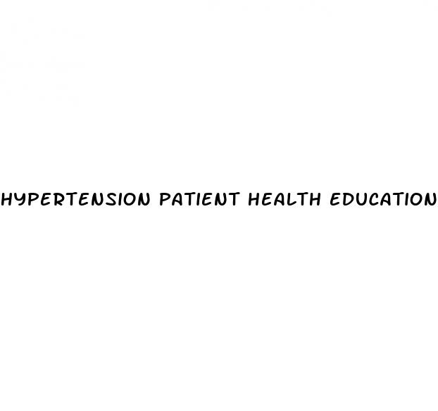 hypertension patient health education