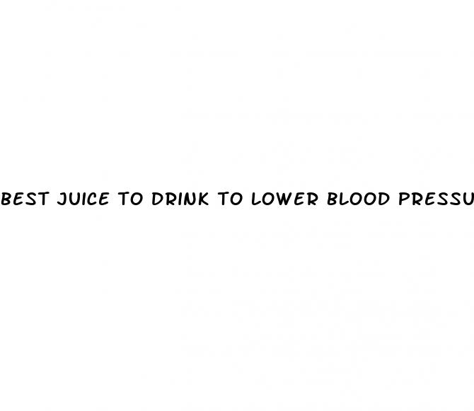 best juice to drink to lower blood pressure