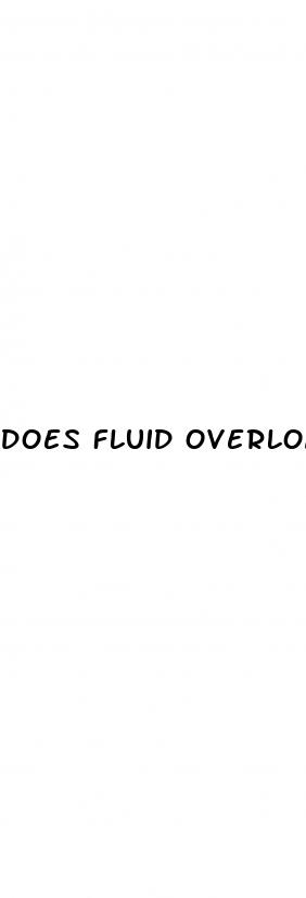 does fluid overload cause hypertension or hypotension