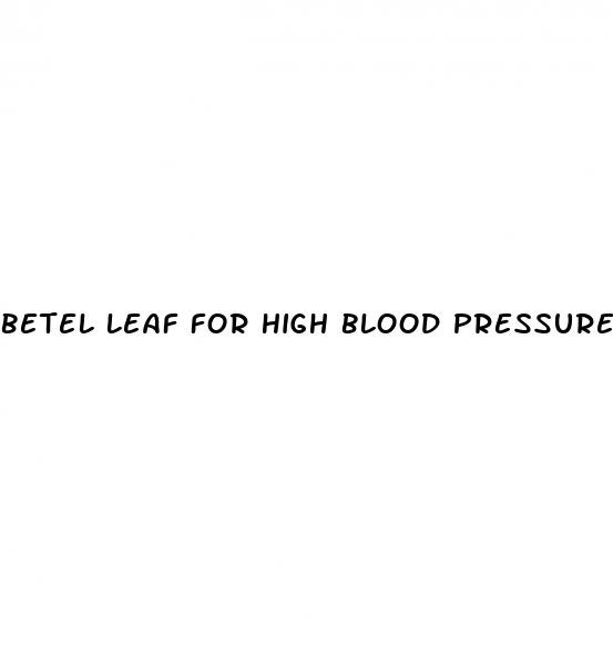 betel leaf for high blood pressure