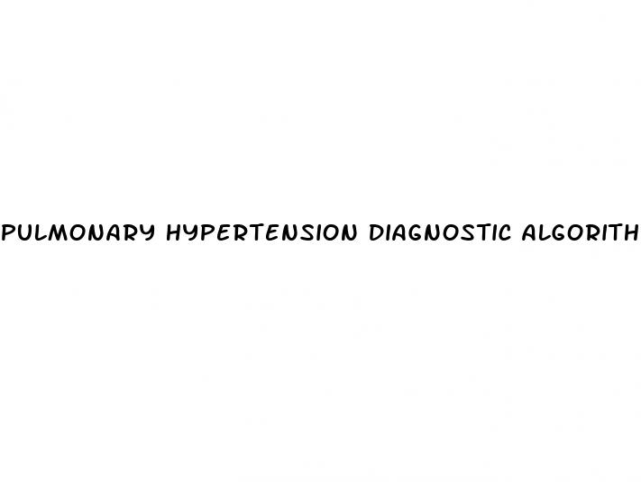 pulmonary hypertension diagnostic algorithm