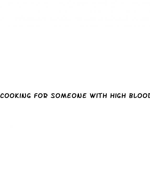 cooking for someone with high blood pressure