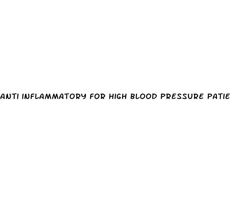 anti inflammatory for high blood pressure patients