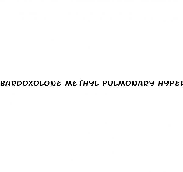 bardoxolone methyl pulmonary hypertension