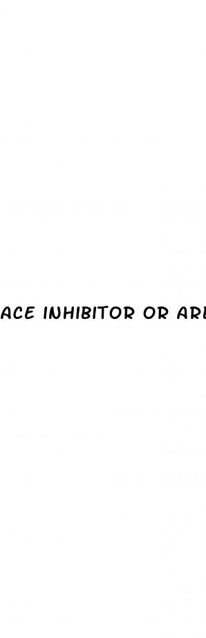 ace inhibitor or arb for initial treatment of hypertension