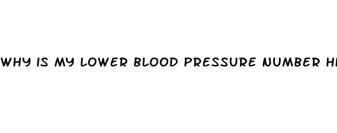 why is my lower blood pressure number high