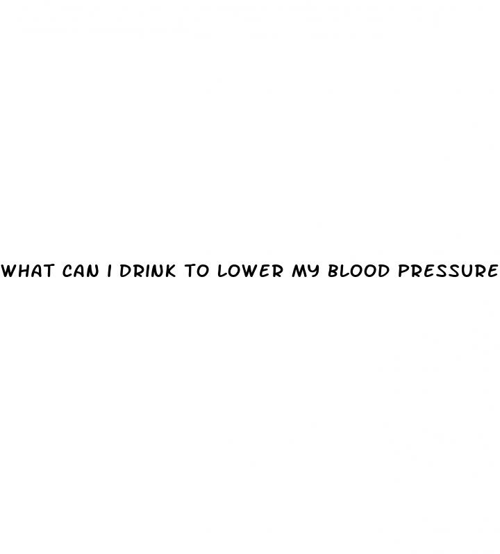 what can i drink to lower my blood pressure immediately