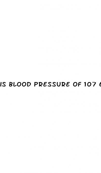 is blood pressure of 107 66 too low