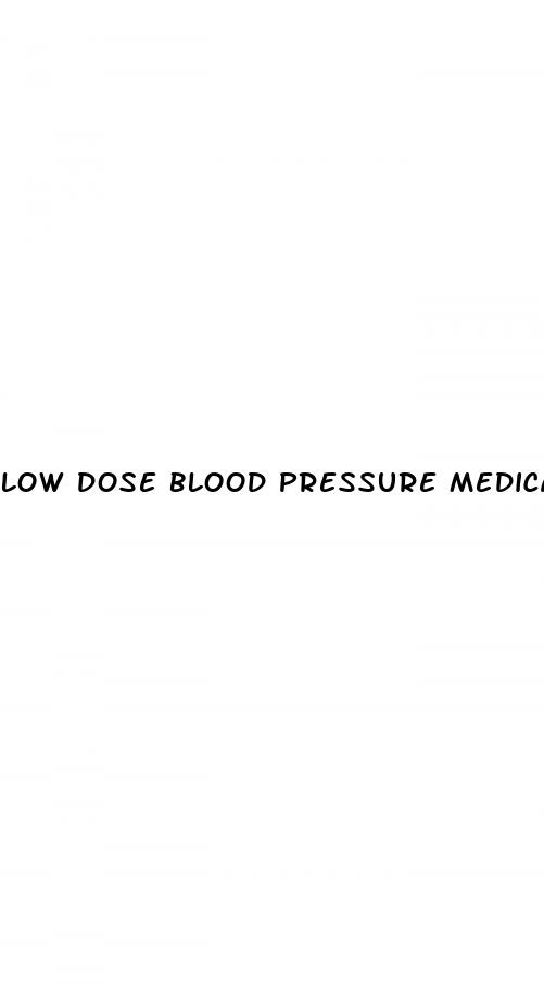 low dose blood pressure medication side effects