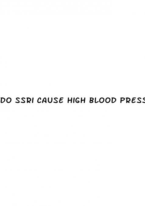 do ssri cause high blood pressure