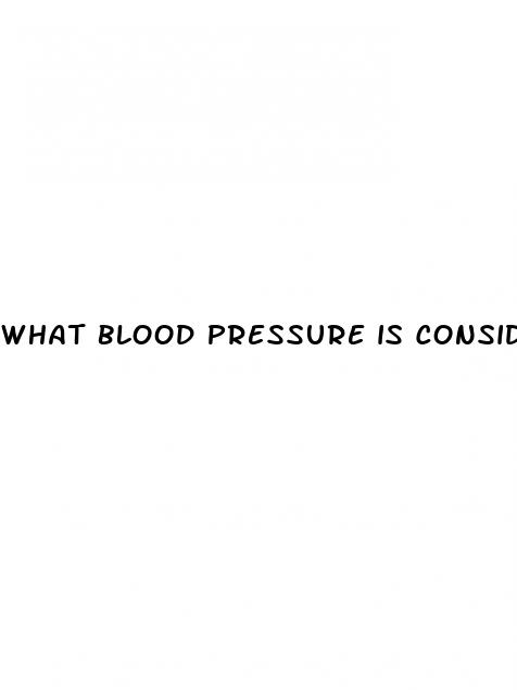 what blood pressure is considered to low