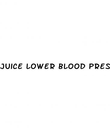 juice lower blood pressure