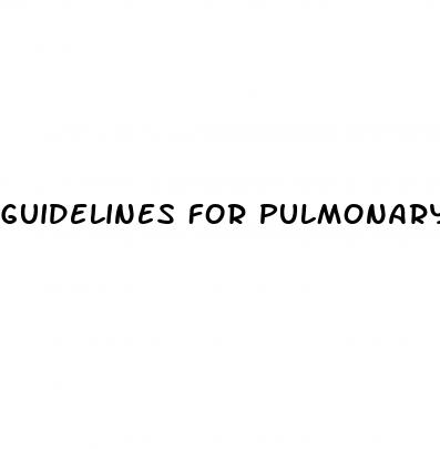 guidelines for pulmonary hypertension