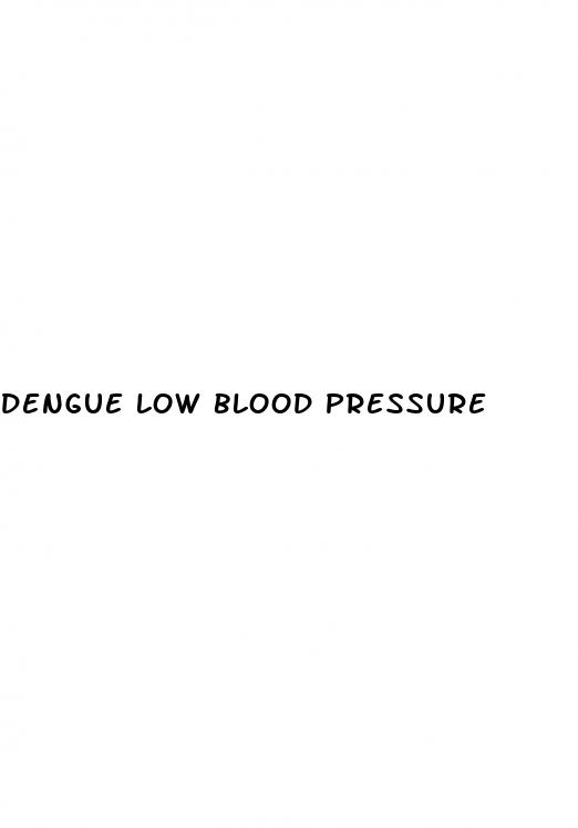 dengue low blood pressure
