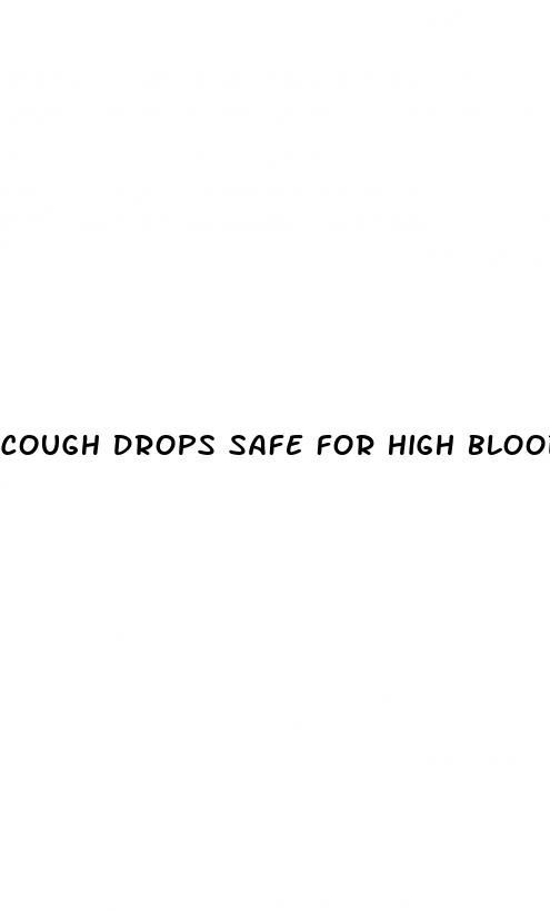 cough drops safe for high blood pressure
