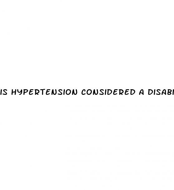is hypertension considered a disability with social security