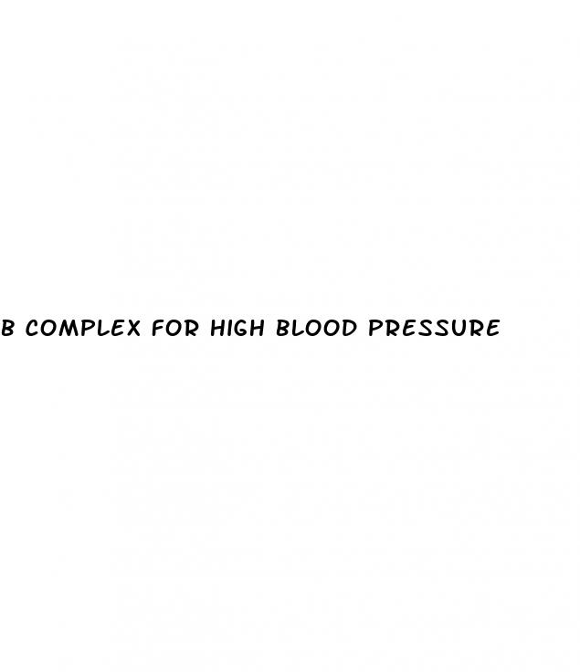 b complex for high blood pressure