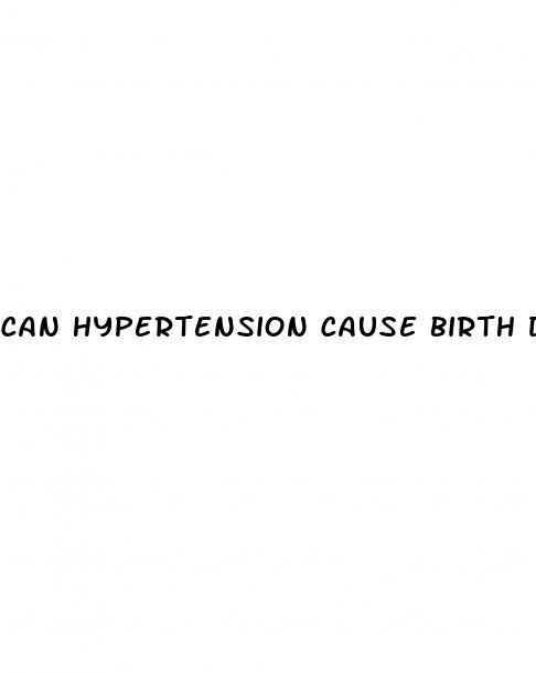 can hypertension cause birth defects