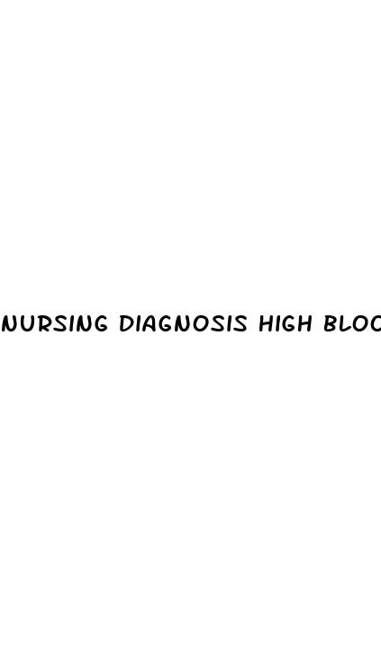 nursing diagnosis high blood pressure
