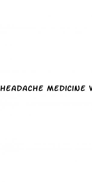 headache medicine with high blood pressure