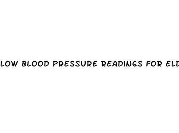 low blood pressure readings for elderly