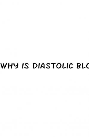 why is diastolic blood pressure lower than systolic