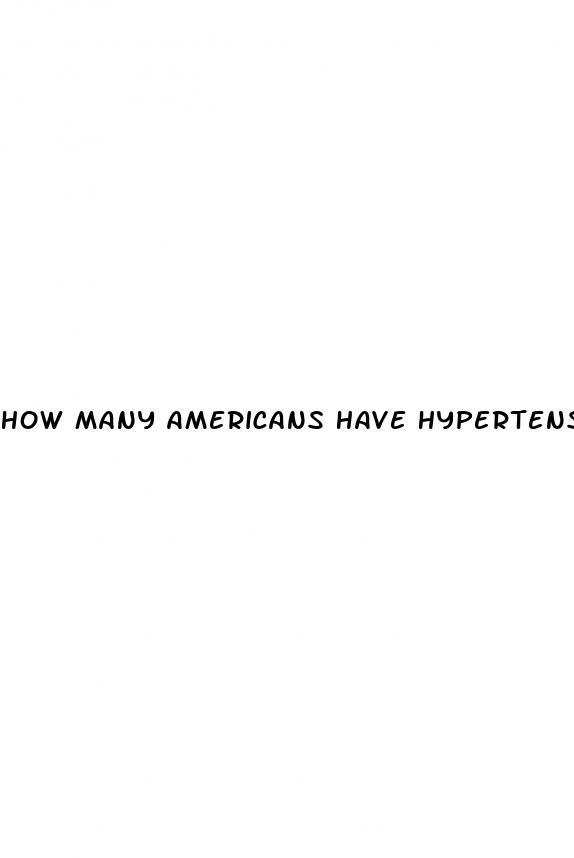 how many americans have hypertension
