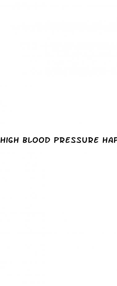 high blood pressure happens when