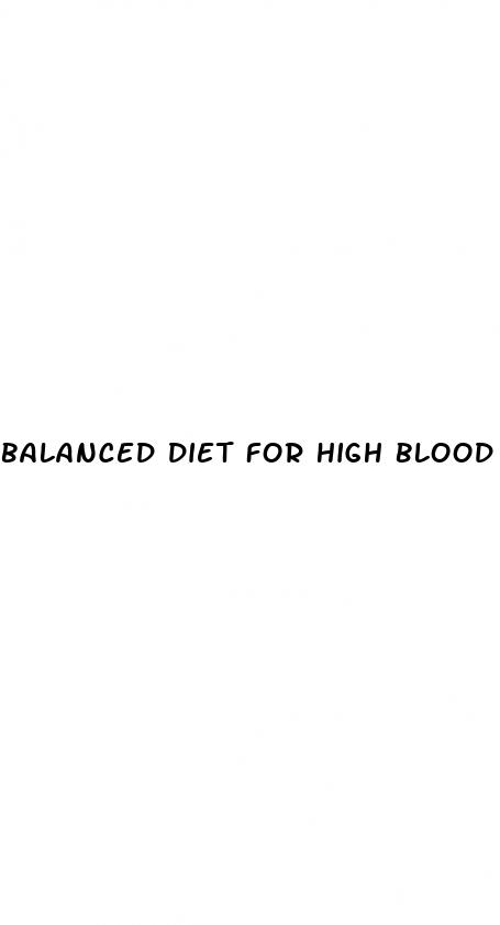 balanced diet for high blood pressure