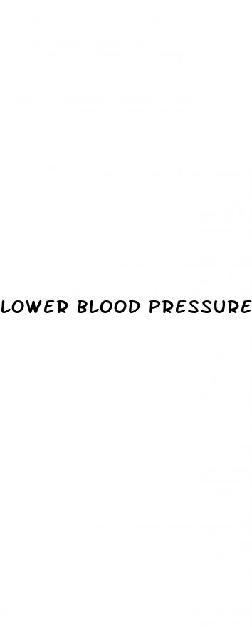 lower blood pressure quickly for test