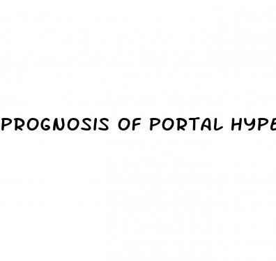 prognosis of portal hypertension