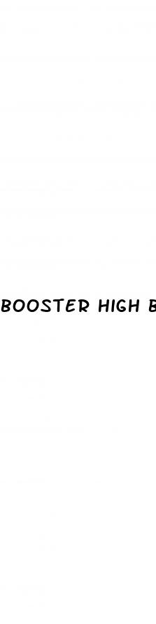 booster high blood pressure
