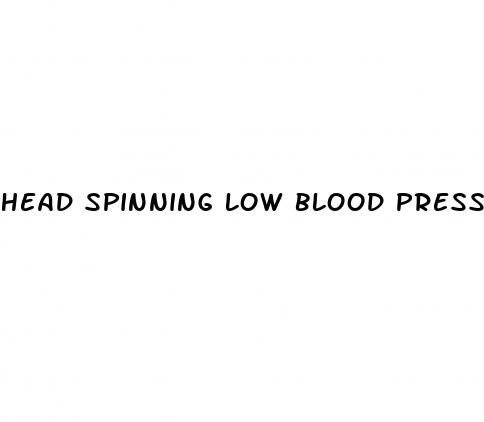 head spinning low blood pressure
