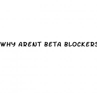 why arent beta blockers first line for hypertension