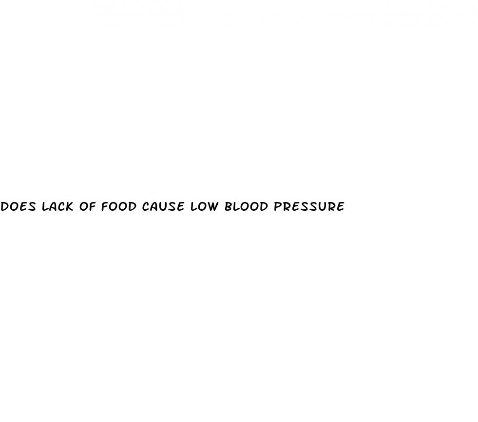does lack of food cause low blood pressure