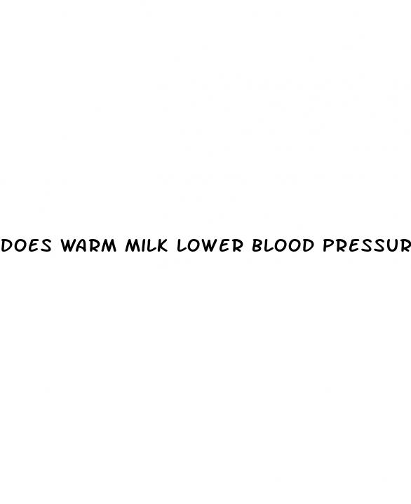 does warm milk lower blood pressure