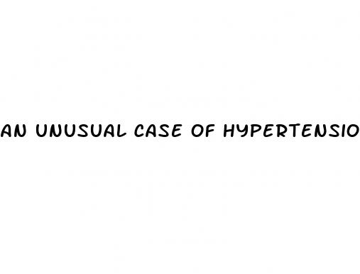 an unusual case of hypertension mr smith