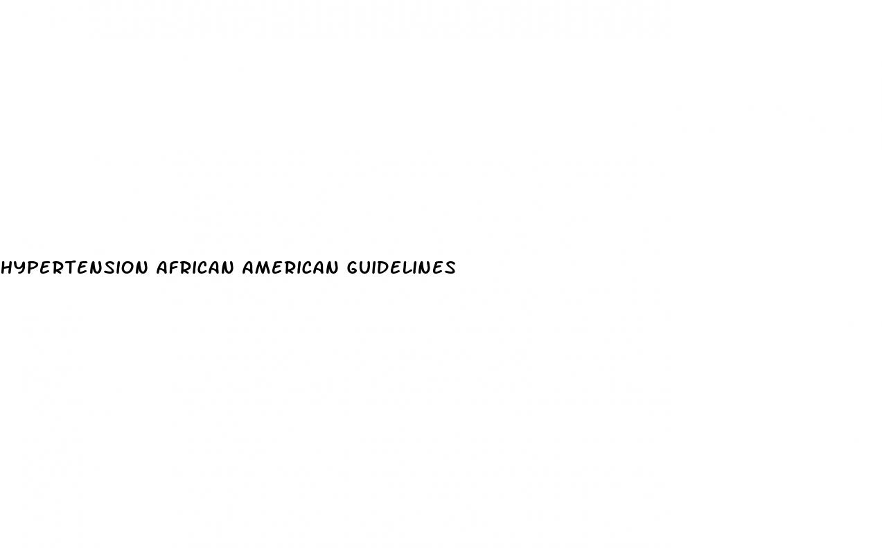 hypertension african american guidelines