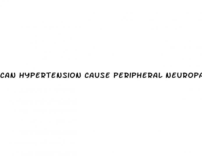can hypertension cause peripheral neuropathy