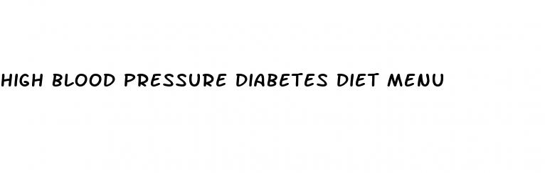 high blood pressure diabetes diet menu