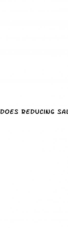 does reducing salt intake lower blood pressure