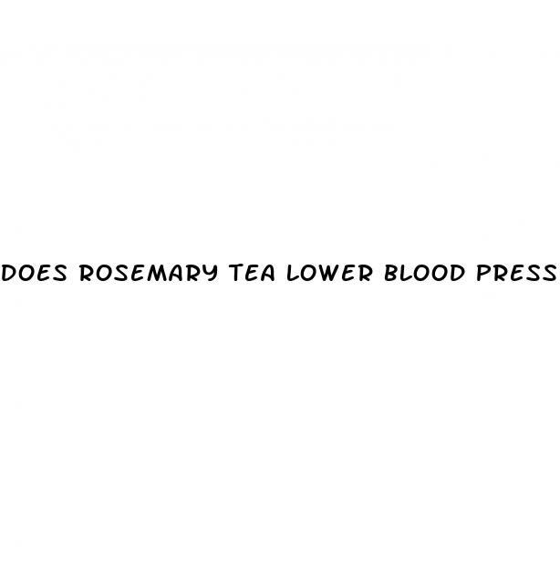 does rosemary tea lower blood pressure