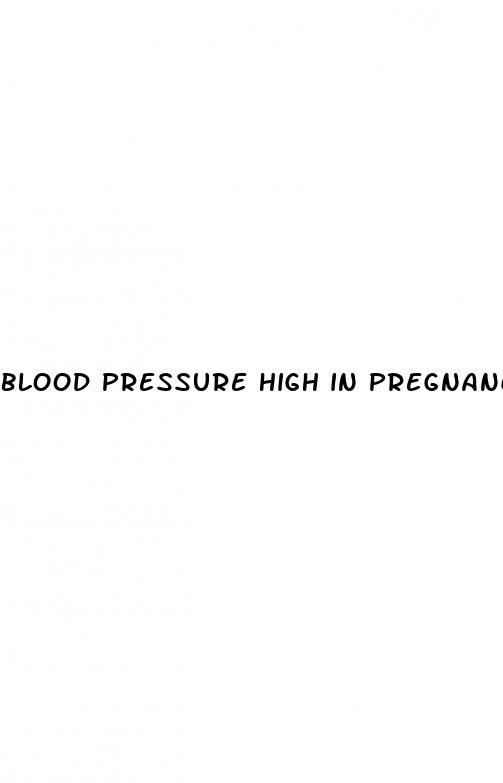 blood pressure high in pregnancy 9th month