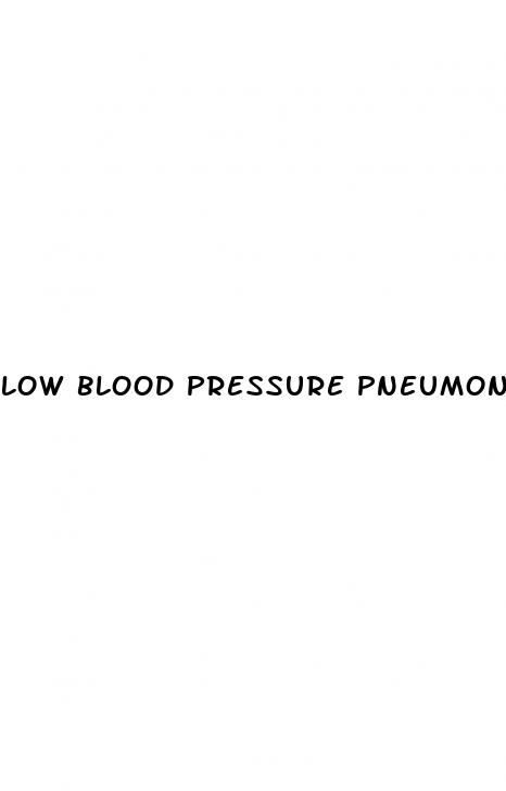 low blood pressure pneumonia
