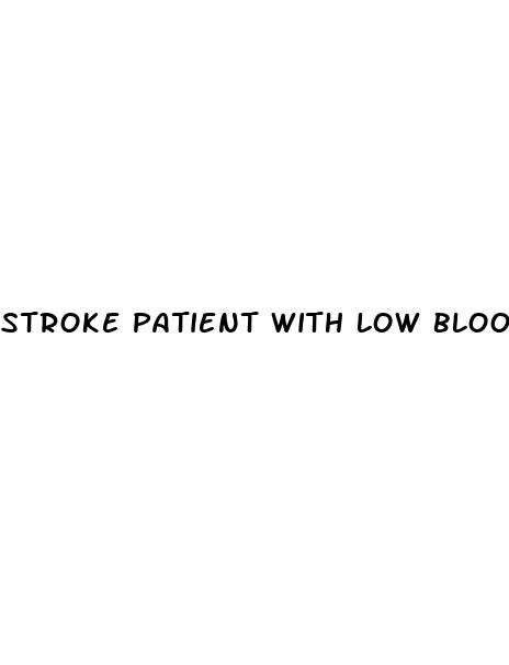 stroke patient with low blood pressure