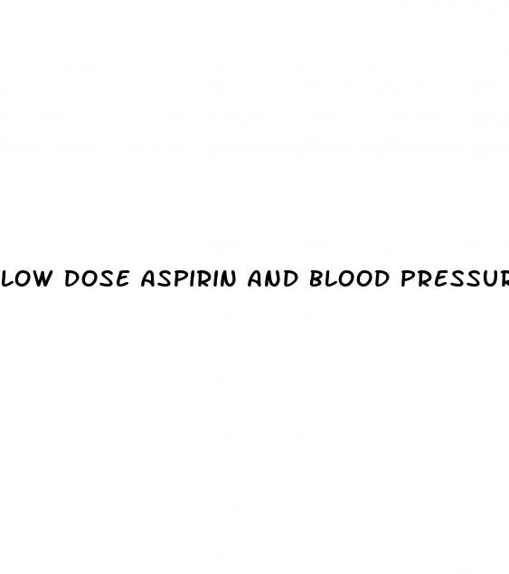 low dose aspirin and blood pressure