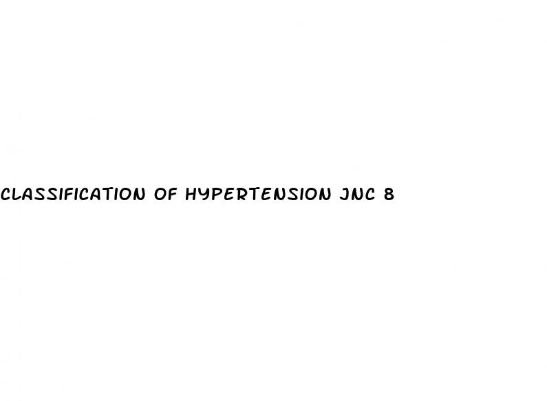 classification of hypertension jnc 8
